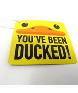 You&#39;ve Been Ducked Hang Tag Rubber Duck Elastic Hanger Duckie Gift US Se... - £6.38 GBP