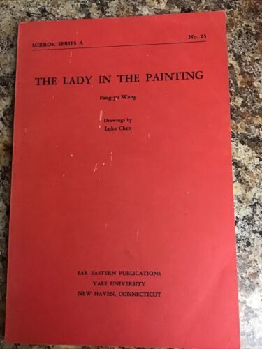 THE LADY IN THE PAINTING, Chinese Character Book by Fang-yu Wang 1970 - $8.91