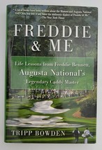 Freddie &amp; Me Hardcover Book Tripp Bowden Signed 2017 Golf Masters Augusta - £11.18 GBP