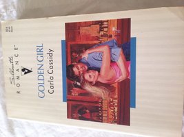 Golden Girl (Silhouette Romance) Carla Cassidy - £2.31 GBP