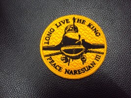 Bid F16 A/B Peace Naresuan Iii, Long Live The King Thai Air Force Original Patch - £3.75 GBP