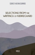 Selections From The Writings Of Kierkegaard  - £11.20 GBP