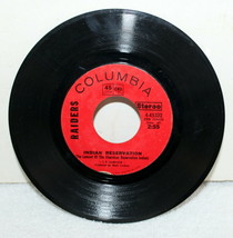 Raiders ~ Indian Reservation + Terry&#39;s Tune ~ 45 RPM Record ~ Columbia 4-45332 - £7.98 GBP