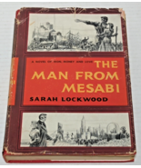 The Man From Mesabi by Sarah Lockwood Hardcover With Dust Jacket 1955 - £7.82 GBP