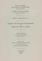 Geology and Ground-water Resources of Highlands County Florida by Ernest Bishop - £11.98 GBP