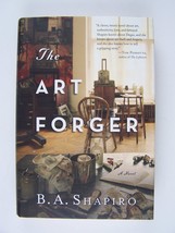The Art Forger: A Novel Hardcover by B. A. Shapiro - £6.99 GBP