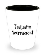 Future Pharmacist Shot Glass, Pharmacist Present From Team Leader, Funny Ceramic - £7.71 GBP
