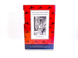 J.P. Donleavy / The Lady Who Liked Clean Rest Rooms / 1st Edition Hardcover 1997 - £13.44 GBP