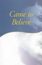 Came to Believe Alcoholics Anonymous paperback - £9.64 GBP