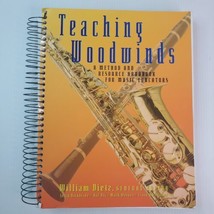 Teaching Woodwinds: A Method and Resource Handbook for Music Educators D... - $37.36