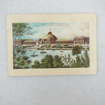 Antique Trade Card 1893 Worlds Columbian Exposition Horticultural Buildi... - £23.59 GBP