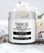Financial Analyst Candle - Always Essential Always Proud At Work - Funny 9 oz  - £15.62 GBP