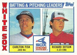 1984 Topps #216 Carlton Fisk &amp; Richard Dotson Chicago White Sox - £0.69 GBP