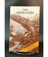 The Admiralties: World War II 50th Anniversary Edition [1990 Paperback] - $13.67 CAD