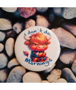 &quot;I don&#39;t do Mornings&quot; pin badge - £1.50 GBP