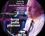Leroy Jodie Pierson [Vinyl] [Vinyl] PIERSON,LEROY JODIE - $54.83
