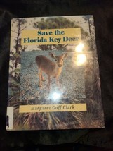 Save the Florida Key Deer - Hardcover By Clark, Margaret Goff - £5.42 GBP