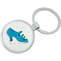 My Shoe Is Your Shoe Keychain - Includes 1.25 Inch Loop for Keys or Back... - $10.77
