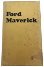 1974 Maverick Car Owners Manual Glove Box Book Vintage Ford 1970s 2nd Pr... - $19.99