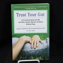 Trust Your Gut Get Lasting Healing from IBS and Other Chronic Digestive ... - $16.65