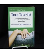 Trust Your Gut Get Lasting Healing from IBS and Other Chronic Digestive ... - £13.26 GBP