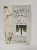 Women Of The Silk - Gail Tsukiyama - £3.02 GBP