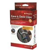 SIMPLE LIVING SOLUTIONS: DECK &amp; EAVE CLIPS: UNIVERSAL LIGHT CLIPS: 10 CO... - £9.84 GBP