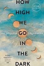 How High We Go in the Dark: A Novel - £9.78 GBP