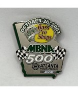 2003 Bass Pro Shops MBNA 500 Atlanta Raceway NASCAR Race Racing Enamel H... - £6.33 GBP