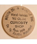 Vintage Ye Old Curiosity Shope Wooden Nickel Seattle Washington - £3.88 GBP