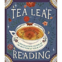 Tea Leaf Reading: A Divination Guide for the Bottom of Your Cup Fairchild, Denni - $8.00