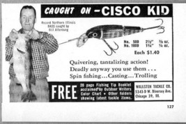 1962 Print Ad Cisco Kid Fishing Lures Record Illinois Bass Wallsten Chicago - £7.15 GBP