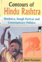 Contour of Hindu Rashtra Hindutva, Sangh Parivar and Contemporary Po [Hardcover] - £24.29 GBP