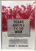 Texas Aggies Go to War by Henry C. Dethloff (2006 Softcover) - £9.34 GBP