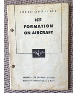 ICE FORMATION on AIRCRAFT; AEROLOGY SERIES No.1 1947 U.S. NAVY Training ... - $20.98 CAD
