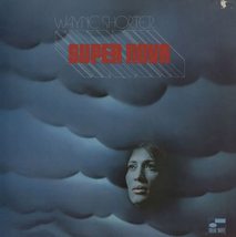 Super Nova [Vinyl] Wayne Shorter - £53.24 GBP