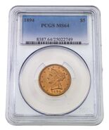 1894 Gold Liberty Half Eagle Graded by PCGS as MS-64 - $2,496.14
