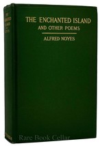 Alfred Noyes The Enchanted Island And Other Poems 4th Edition - $49.95