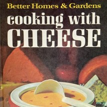 1966 Cooking With Cheese Better Homes Gardens Cookbook No35 Recipes 1st Edition - £11.95 GBP