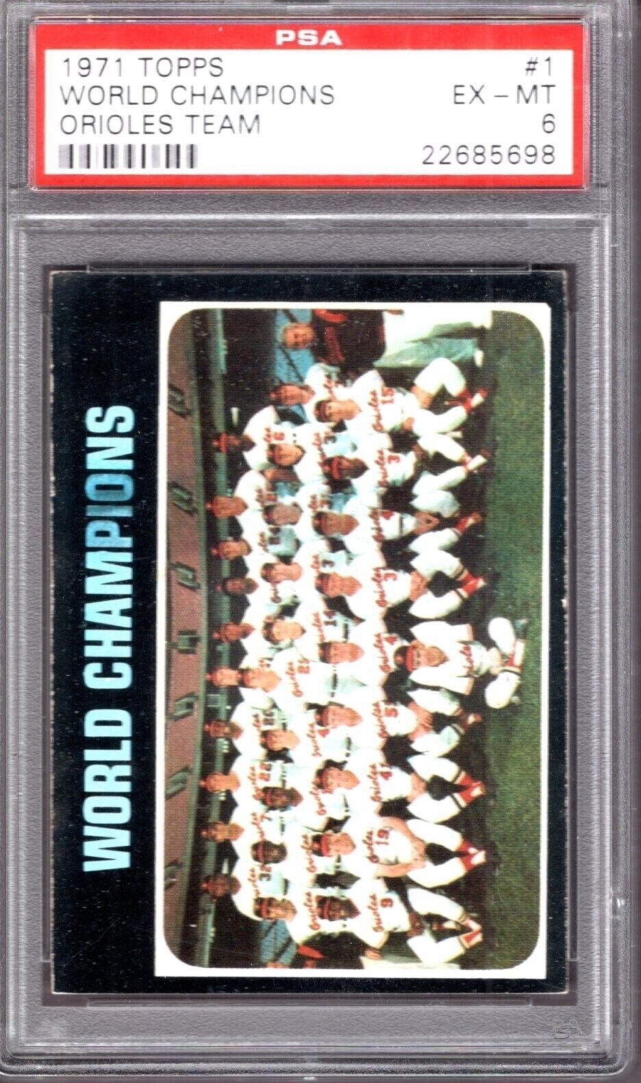 Primary image for 1971 TOPPS #1 WORLD CHAMPIONS BALTIMORE ORIOLES PSA 6! JIM PALMER FRANK ROBINSON