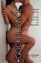 Cockfidence: The Definitive Guide to Being The Man You Want To Be And Dr... - $13.71