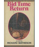 Bid Time Return Matheson, Richard - £784.49 GBP
