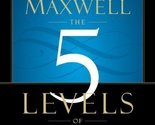 The 5 Levels of Leadership: Proven Steps to Maximise Your Potential of M... - $11.22