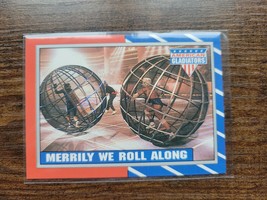 1991 Topps American Gladiators #19 Merrily We Roll Along -Atlasphere-Fresh Pull - £1.77 GBP