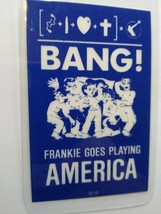 Frankie Goes To Hollywood Bang Backstage Pass 1985 New Wave Synth-Pop Rock Gift - £14.94 GBP