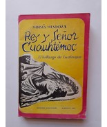 Vintage Mexican REY Y SEÑOR CUAUHTEMOC In Spanish from 1970s - $37.39