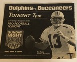 Dolphins Vs Buccaneers Tv Guide Print Ad Dan Marino Tpa16 - $5.93