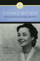 Evidence Not Seen: A Woman&#39;s Miraculous Faith in the Jungles of World War II [Pa - £9.58 GBP