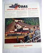 1942 WWII Ad Pennsylvania Railroad Coal Another Fighting Force To Keep R... - £7.85 GBP