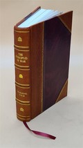 The Principles Of War 1918 [Leather Bound] by Foch, Marshal - £64.94 GBP